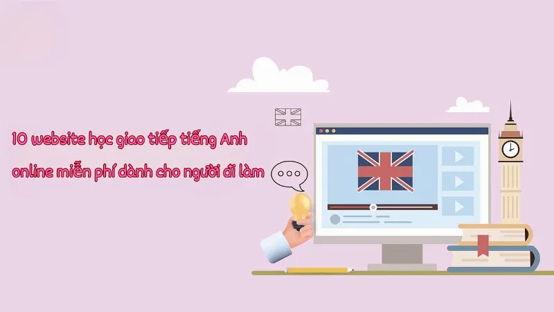 Học Tiếng Anh Giao Tiếp Online: Lợi Ích Và Cách Chọn Lựa Khóa Học Phù Hợp 2 Người bận rộn có thể học tiếng Anh giao tiếp mọi lúc mọi nơi